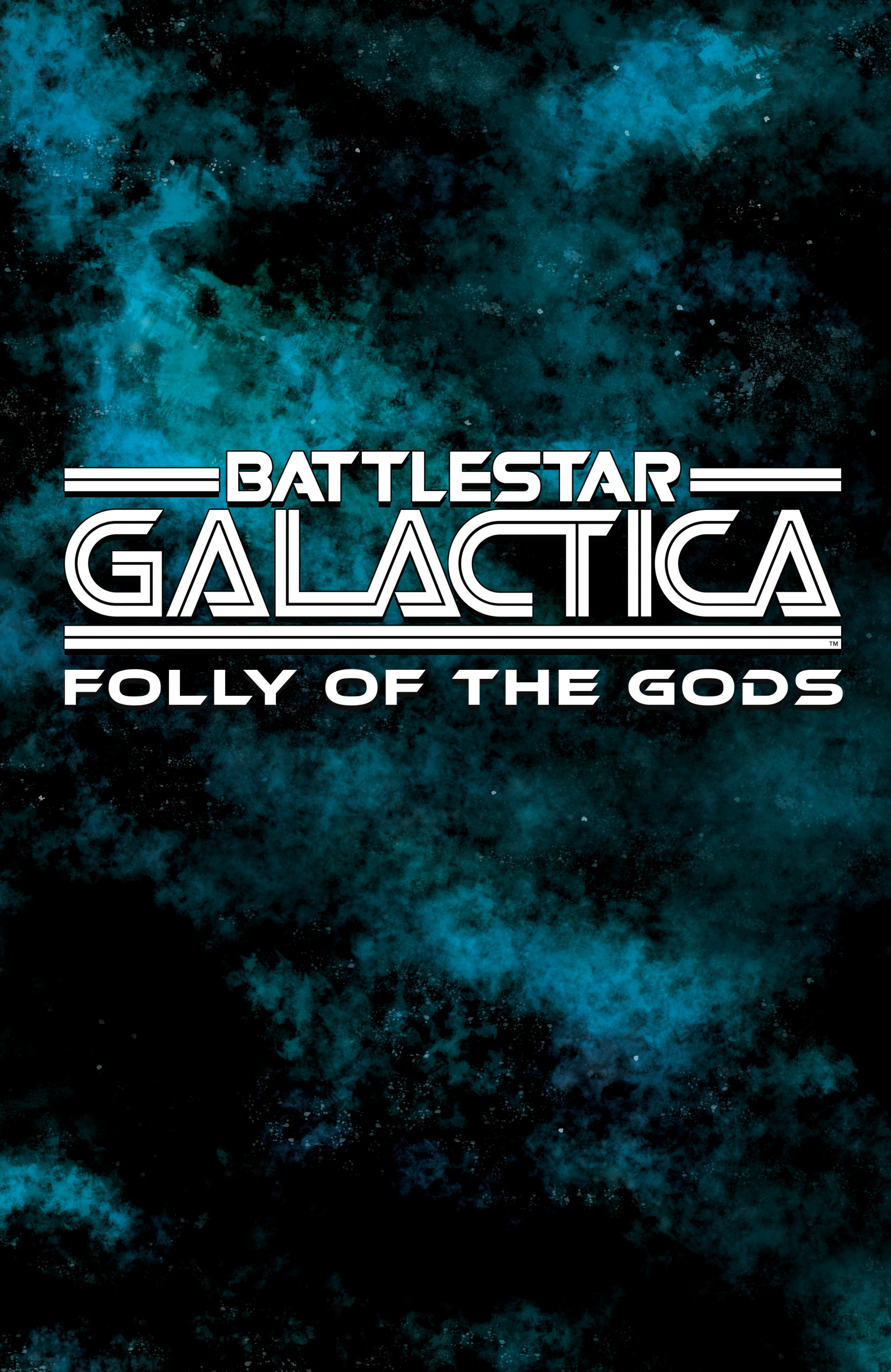 Classic Battlestar Galactica: Folly Of The Gods: Chapter 1 - Page 3