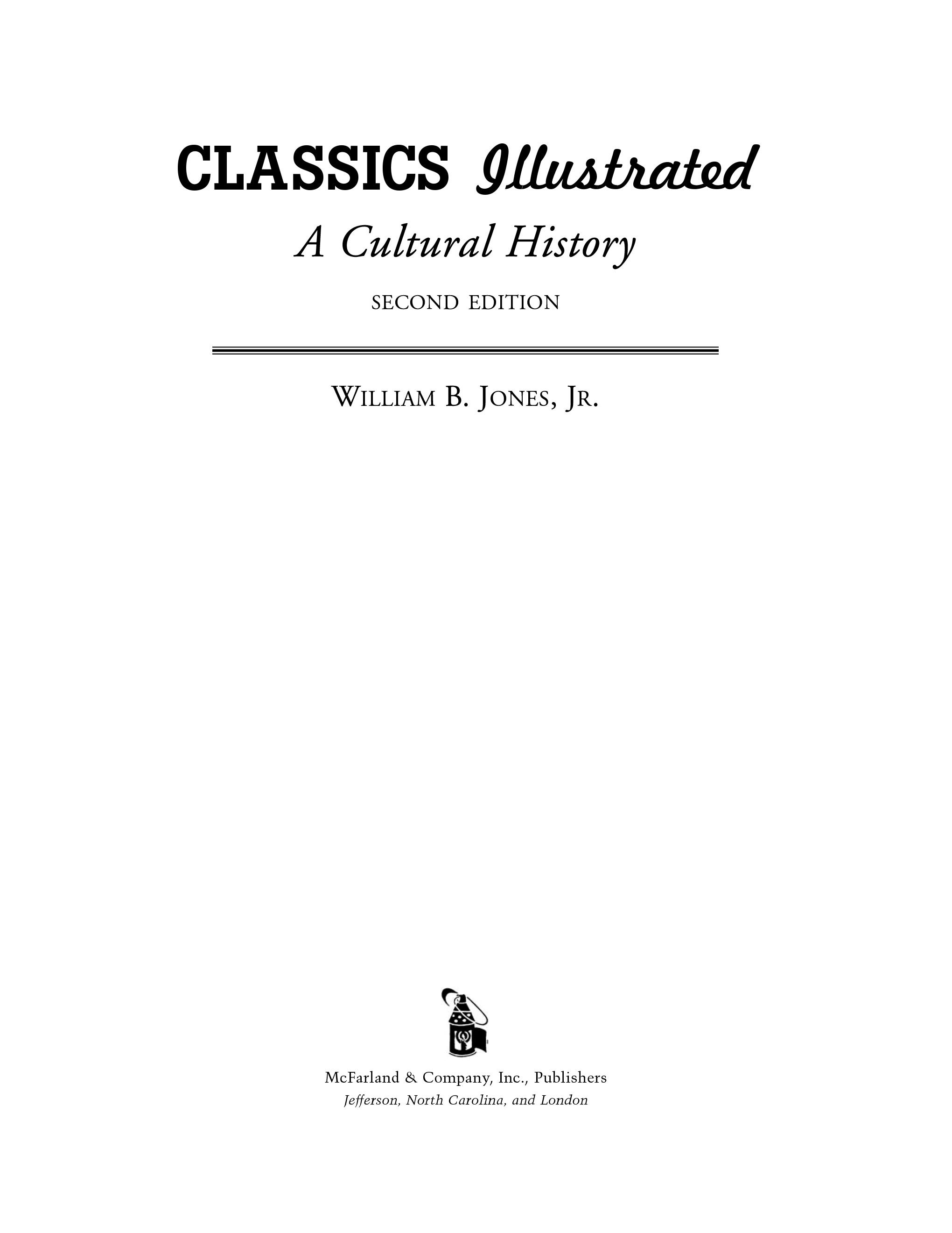 Classics Illustrated: A Cultural History (2011, 2nd Edition): Chapter 1 - Page 4