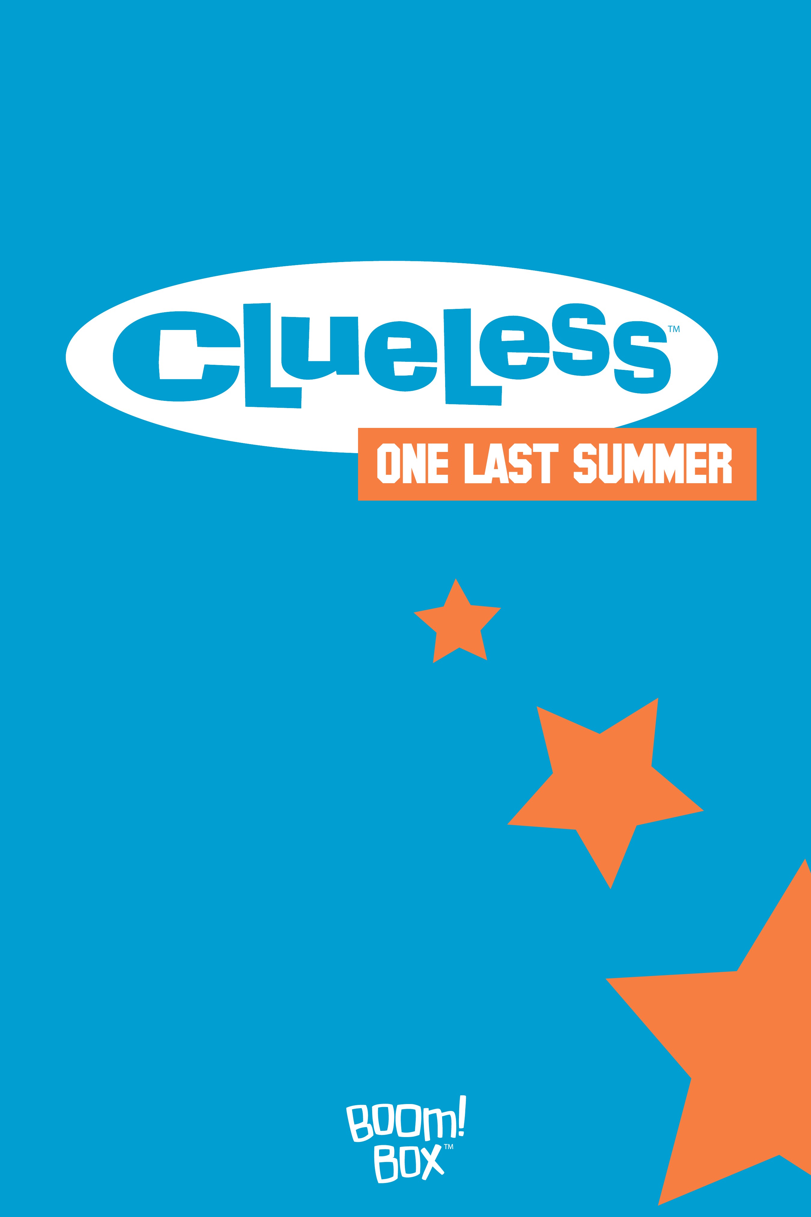 Clueless: One Last Summer (2018): Chapter 1 - Page 3
