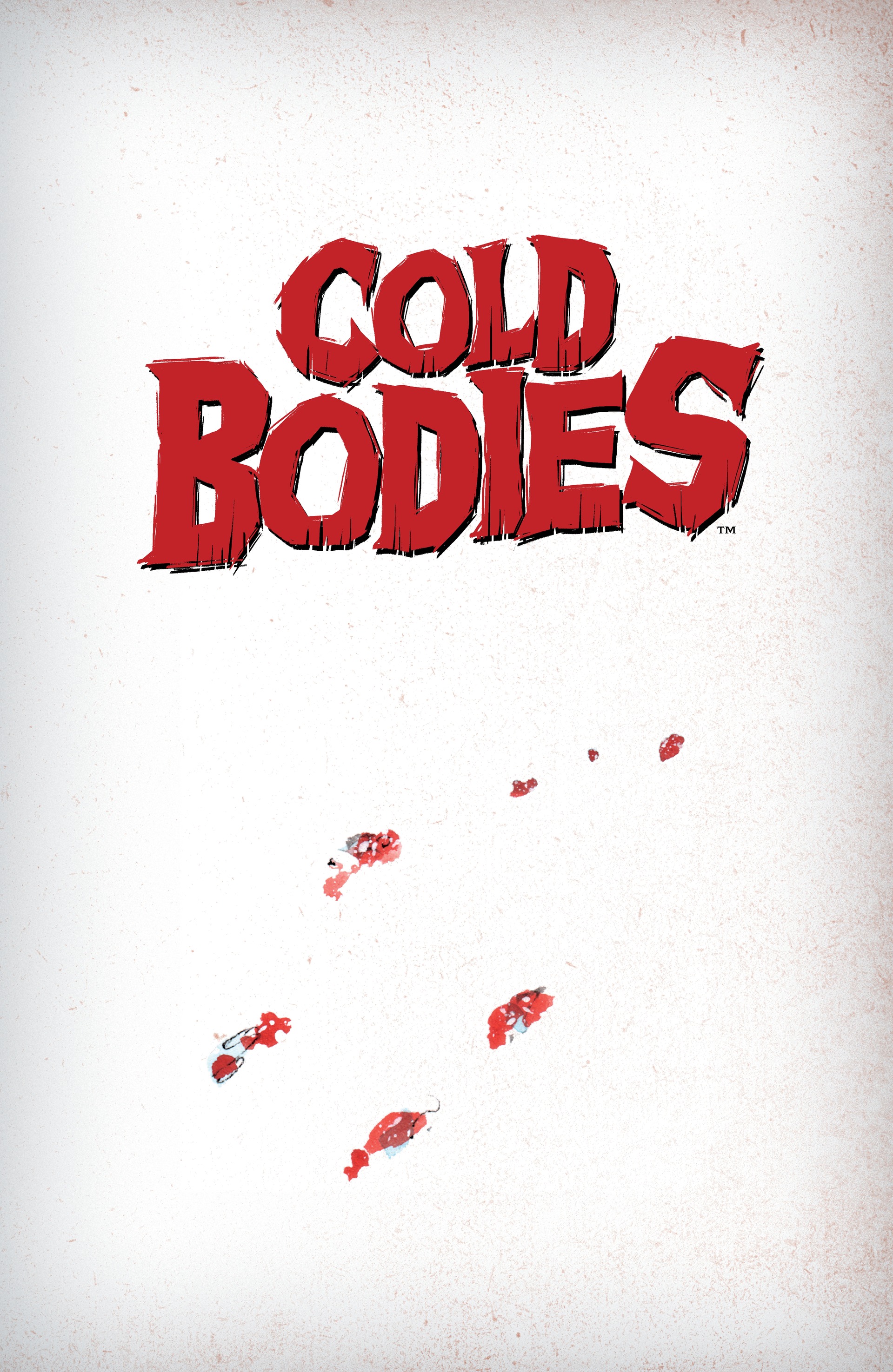 Cold Bodies (2022): Chapter 1 - Page 3