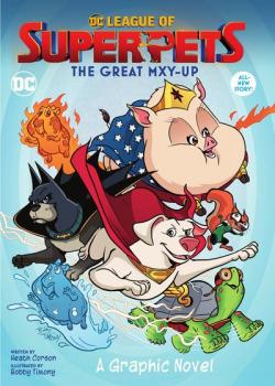 DC League of Super-Pets: The Great Mxy-Up (2022)