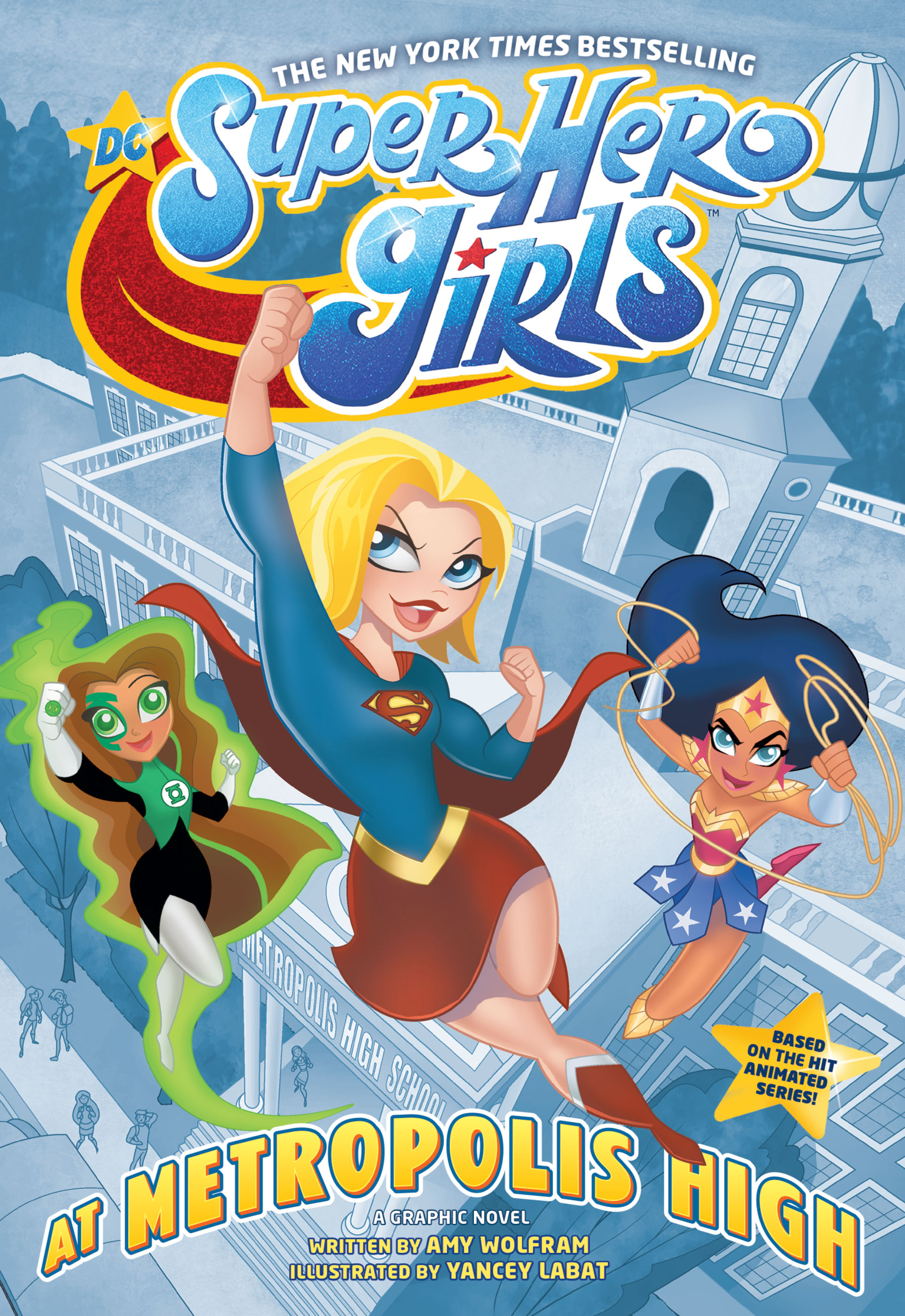 DC Super Hero Girls: At Metropolis High (2019): Chapter 1 - Page 1