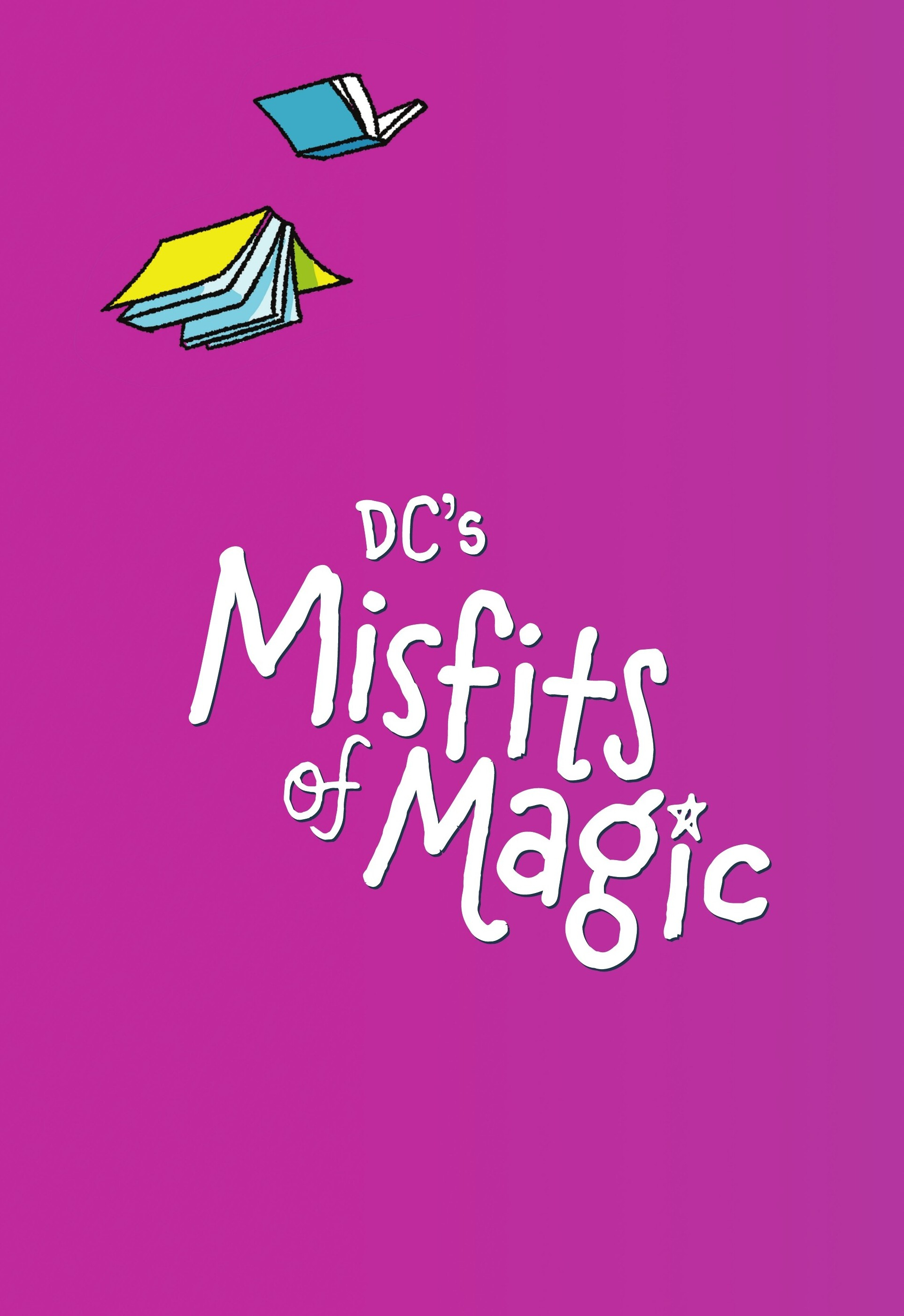 DC's Misfits of Magic (2025): Chapter GN - Page 2