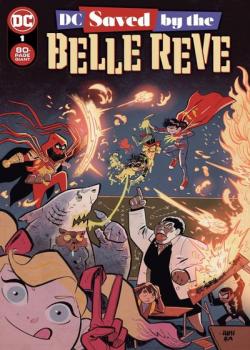 DC’s Saved by the Belle Reve (2022-)