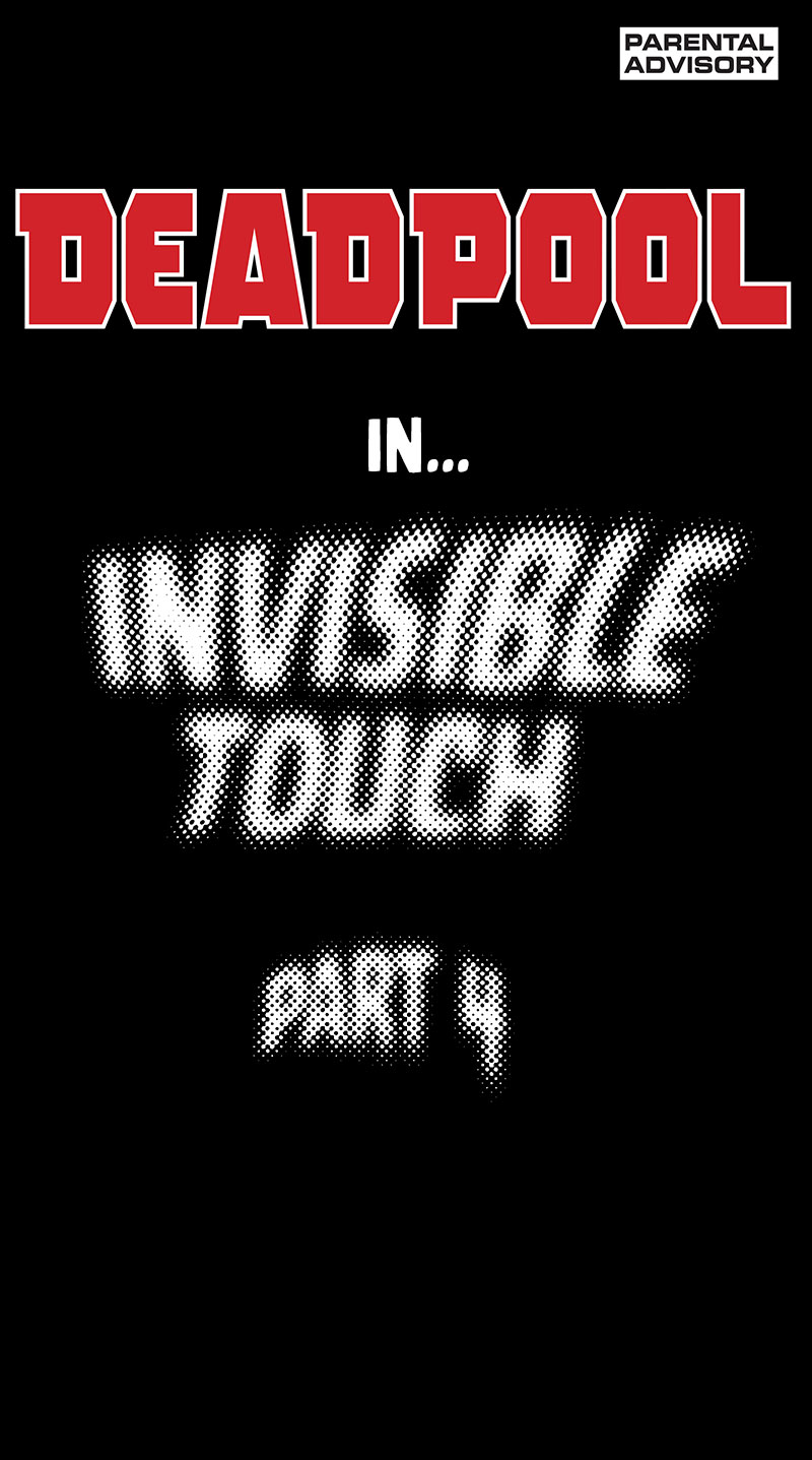 Deadpool: Invisible Touch Infinity Comic (2021): Chapter 4 - Page 2
