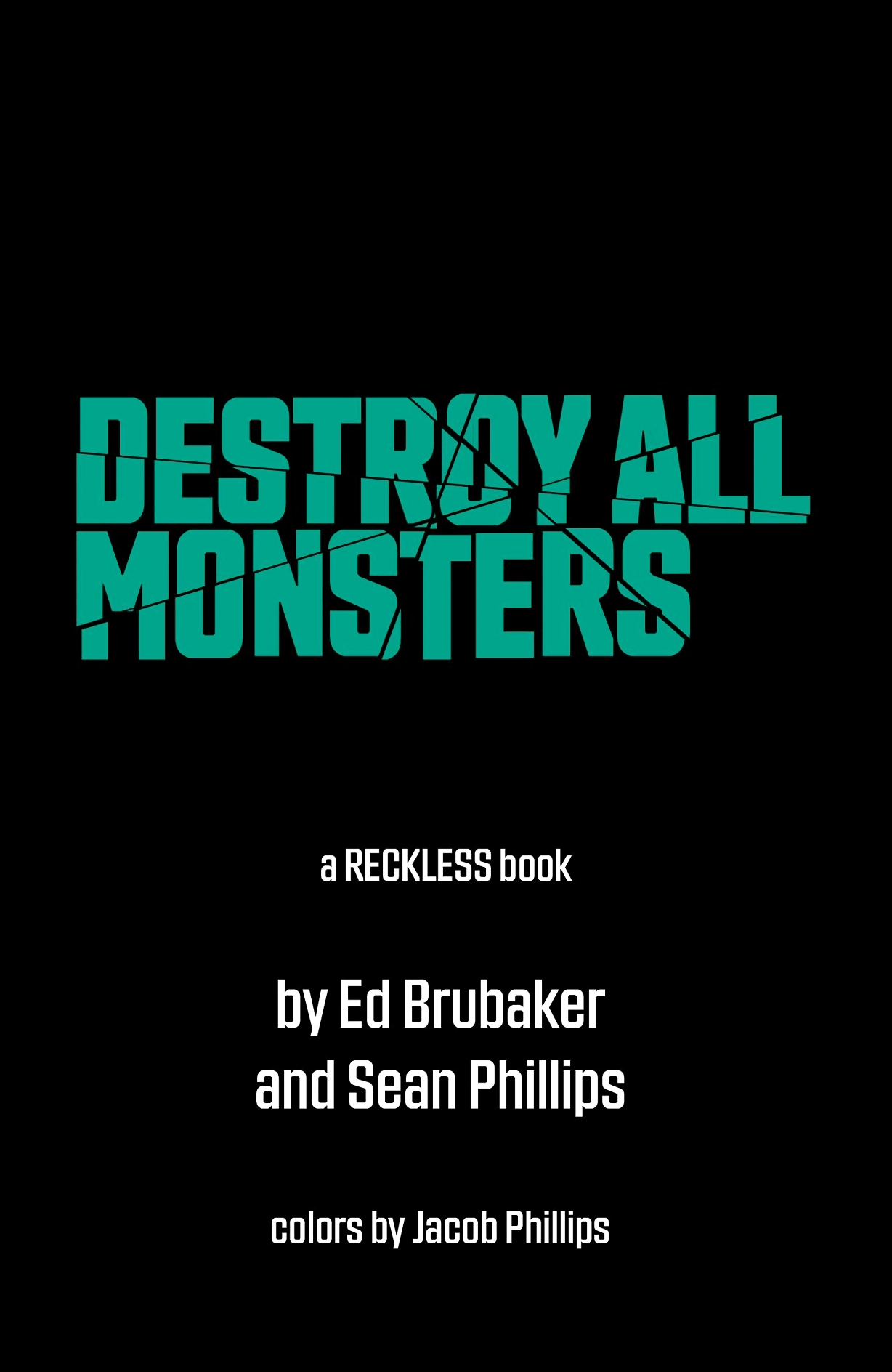 Destroy All Monsters: A Reckless Book (2021) issue 1 - Page 6