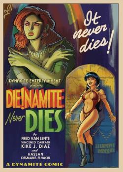 DIE!NAMITE Never Dies (2022-)