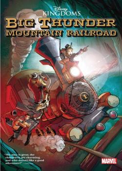 Disney Kingdoms: Big Thunder Mountain Railroad (2021)