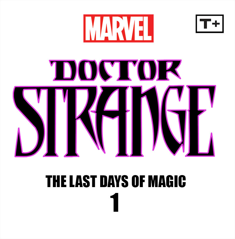 Doctor Strange: The Last Days of Magic Infinity Comic (2023-): Chapter 1 - Page 2