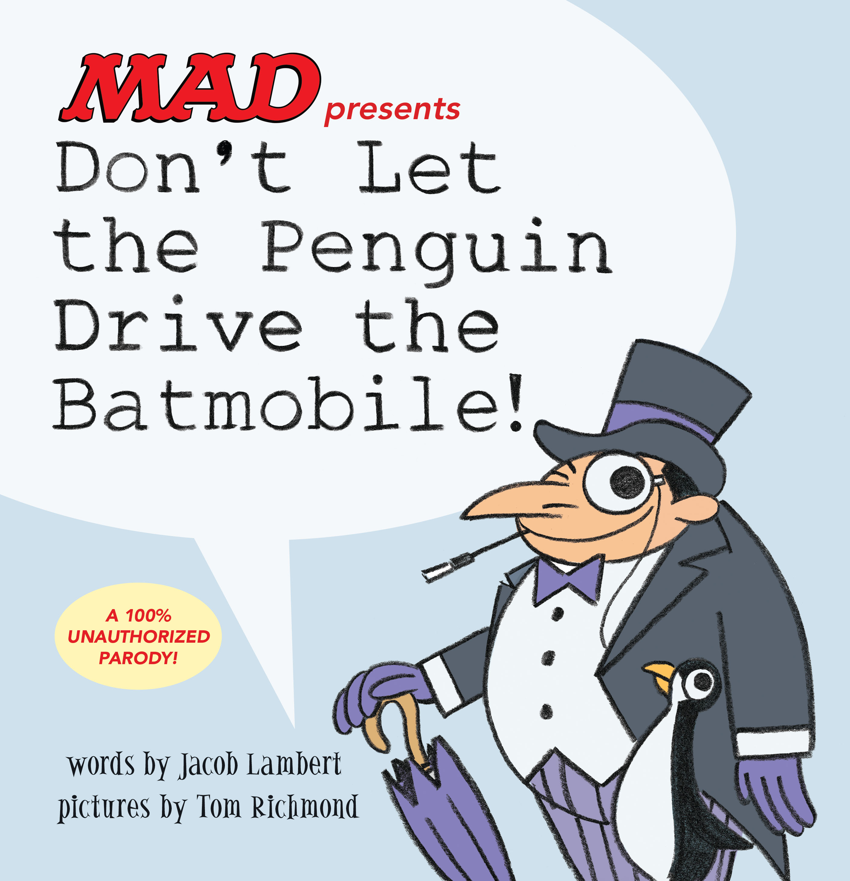 Don't Let the Penguin Drive the Batmobile (2018): Chapter 1 - Page 1