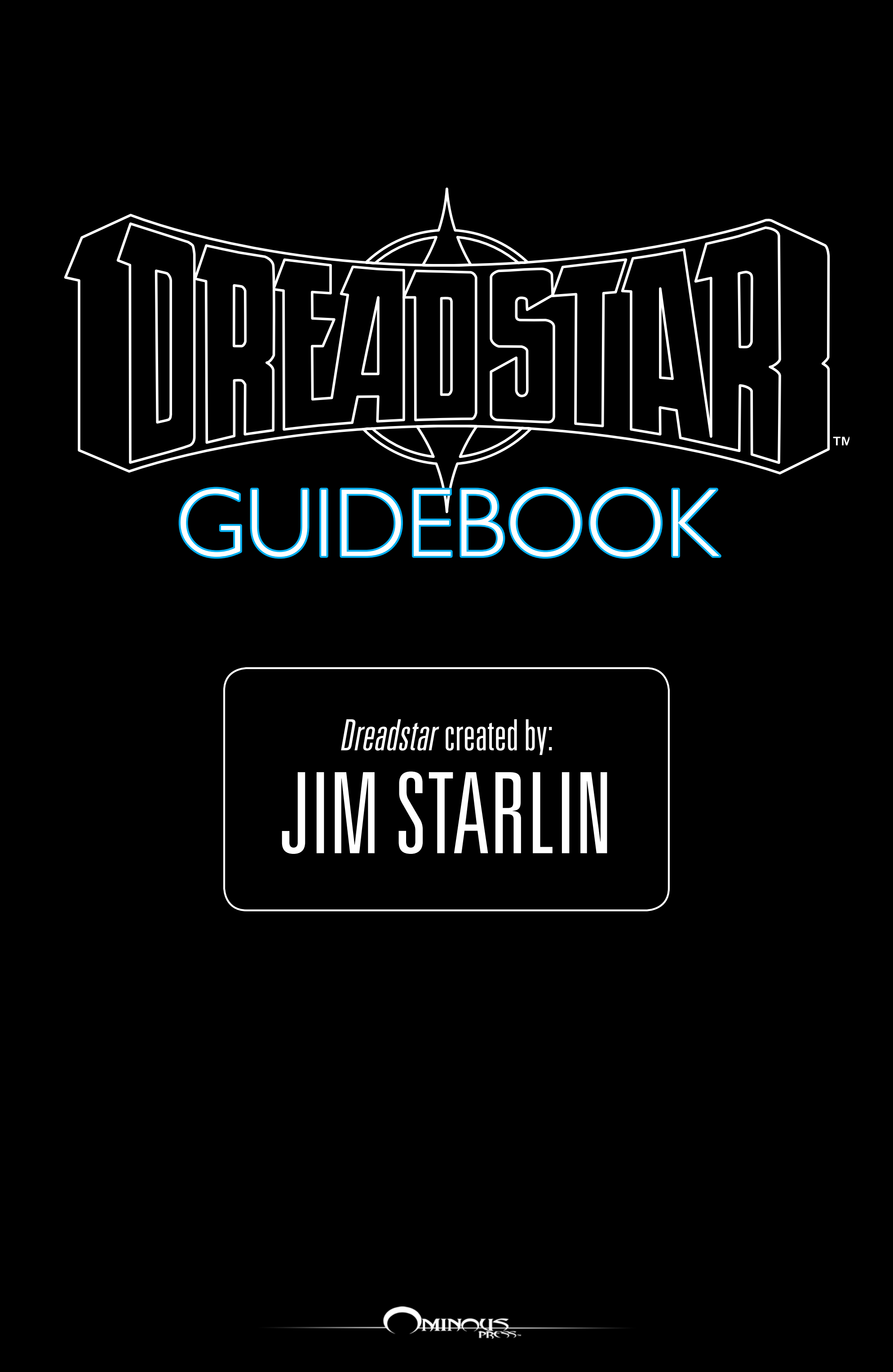 Dreadstar Guidebook (2021): Chapter 1 - Page 3