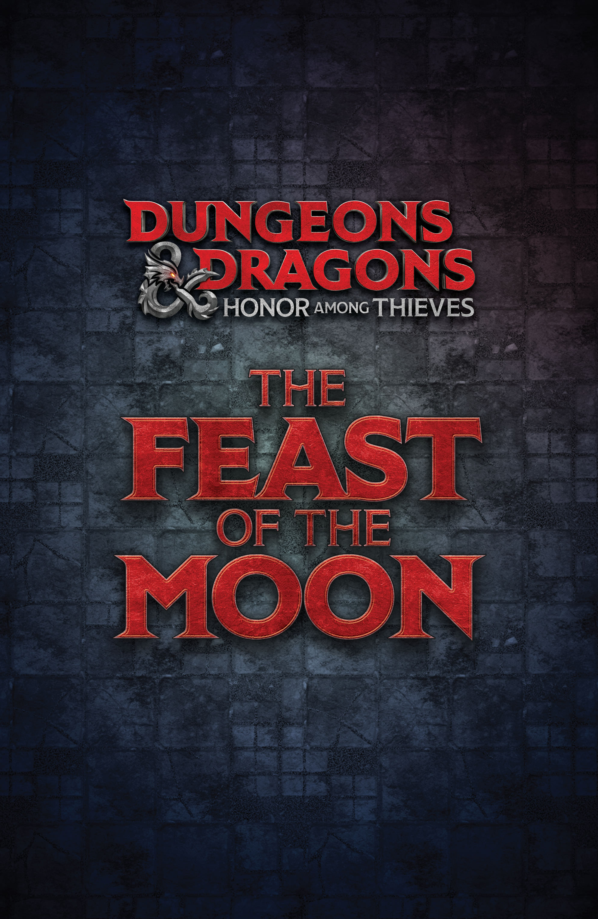Dungeons and Dragons: Honor Among Thieves - The Feast of the Moon (2023): Chapter HC - Page 3