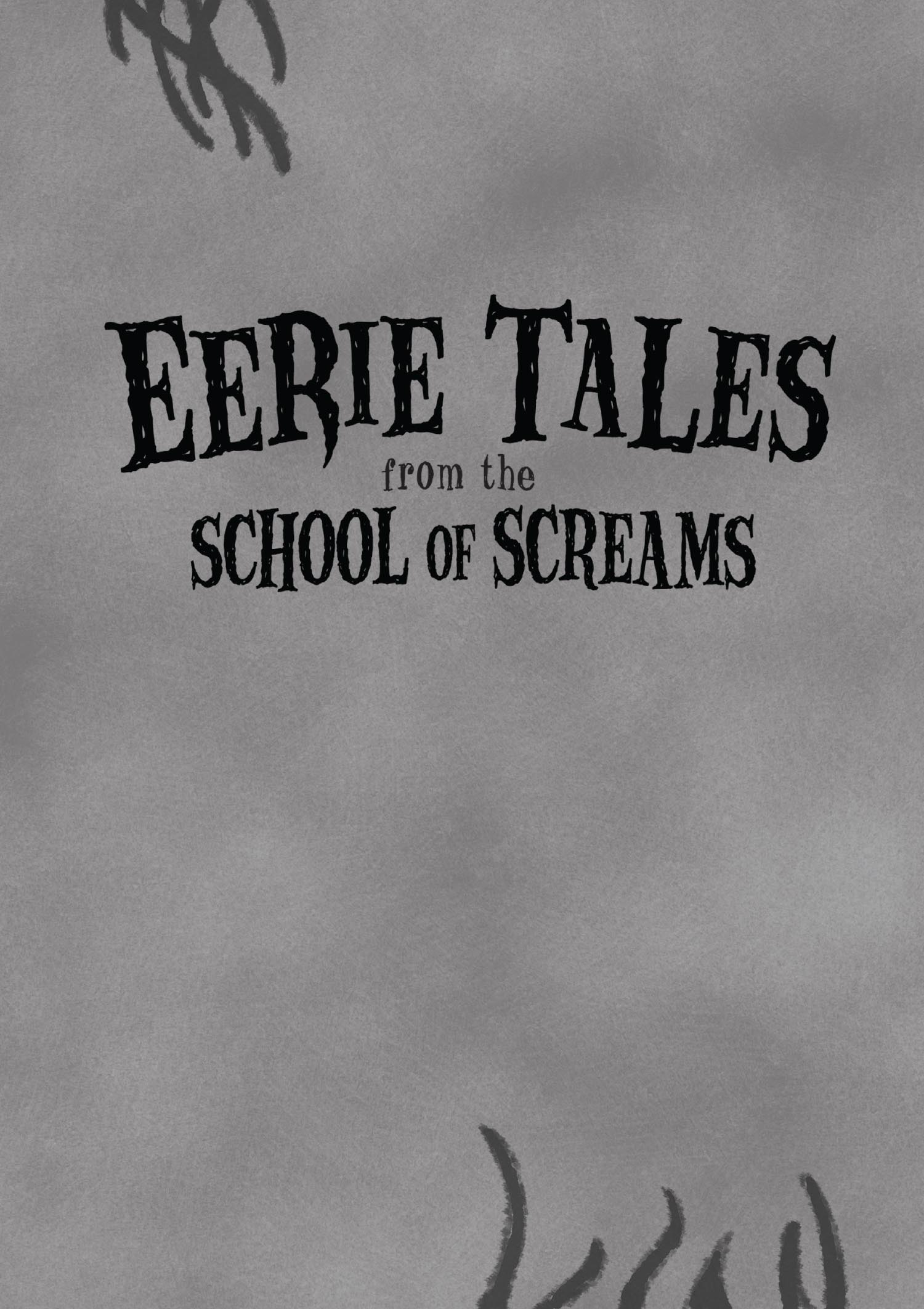 Eerie Tales from the School of Screams (2023) issue 1 - Page 3