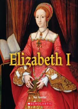 Elizabeth I: A True Book (2020)