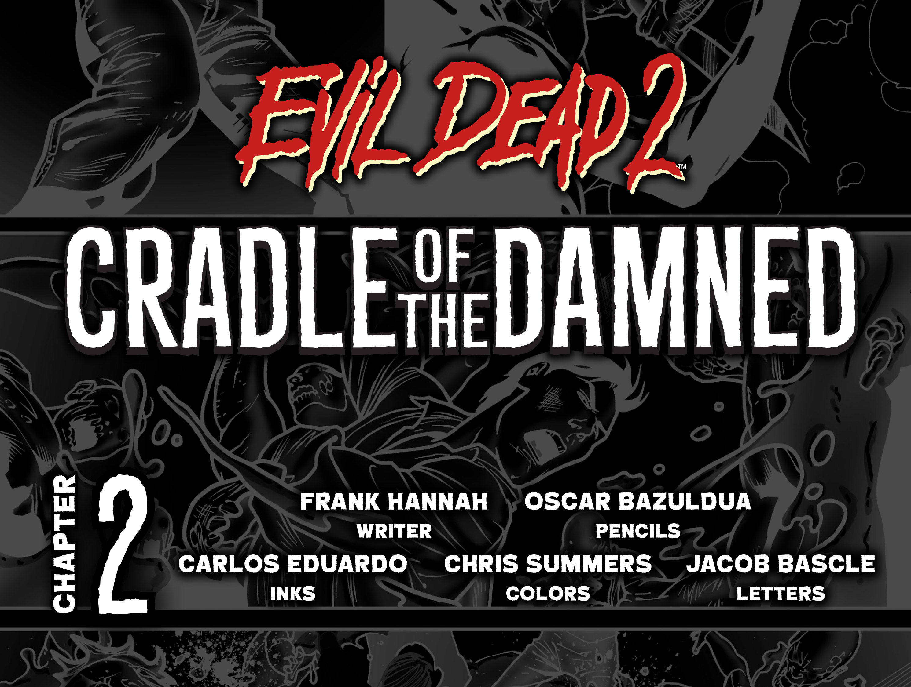 Evil Dead 2: Cradle of the Damned (2017) issue 2 - Page 2