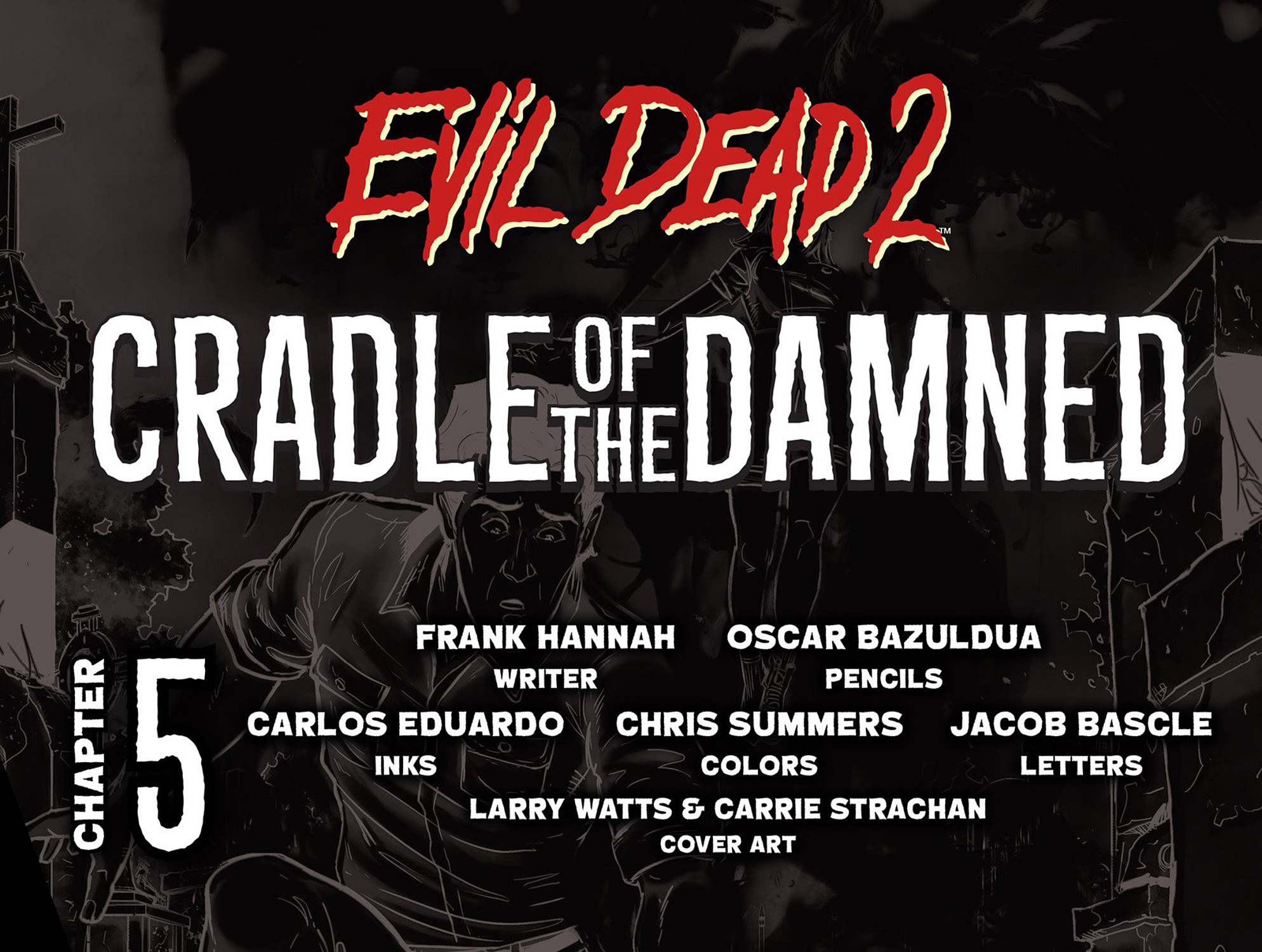 Evil Dead 2: Cradle of the Damned (2017): Chapter 5 - Page 2