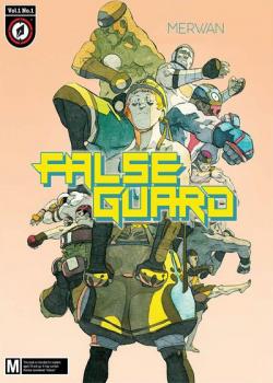 False Guard (2021-)