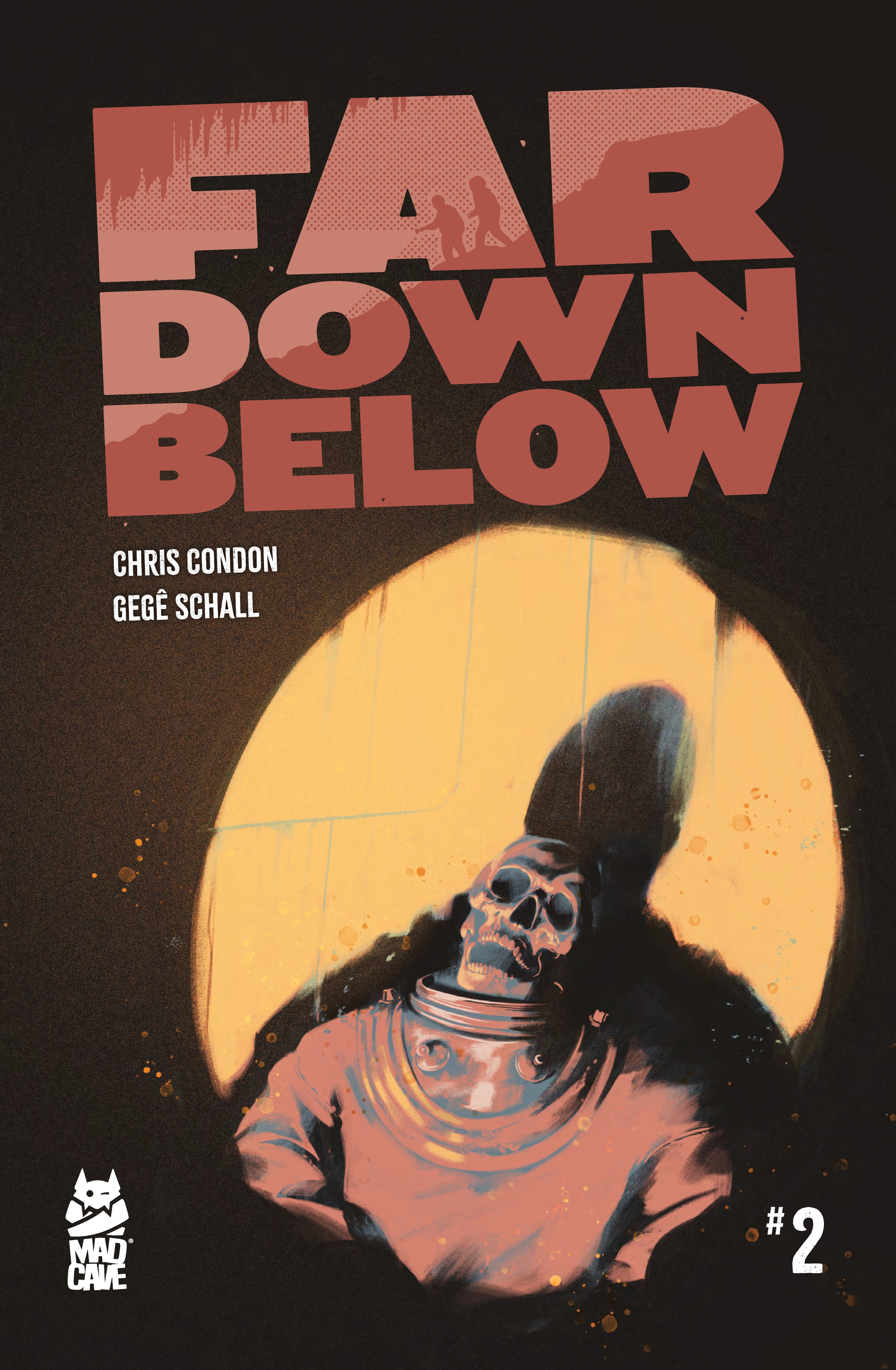 Far Down Below (2025-): Chapter 2 - Page 1