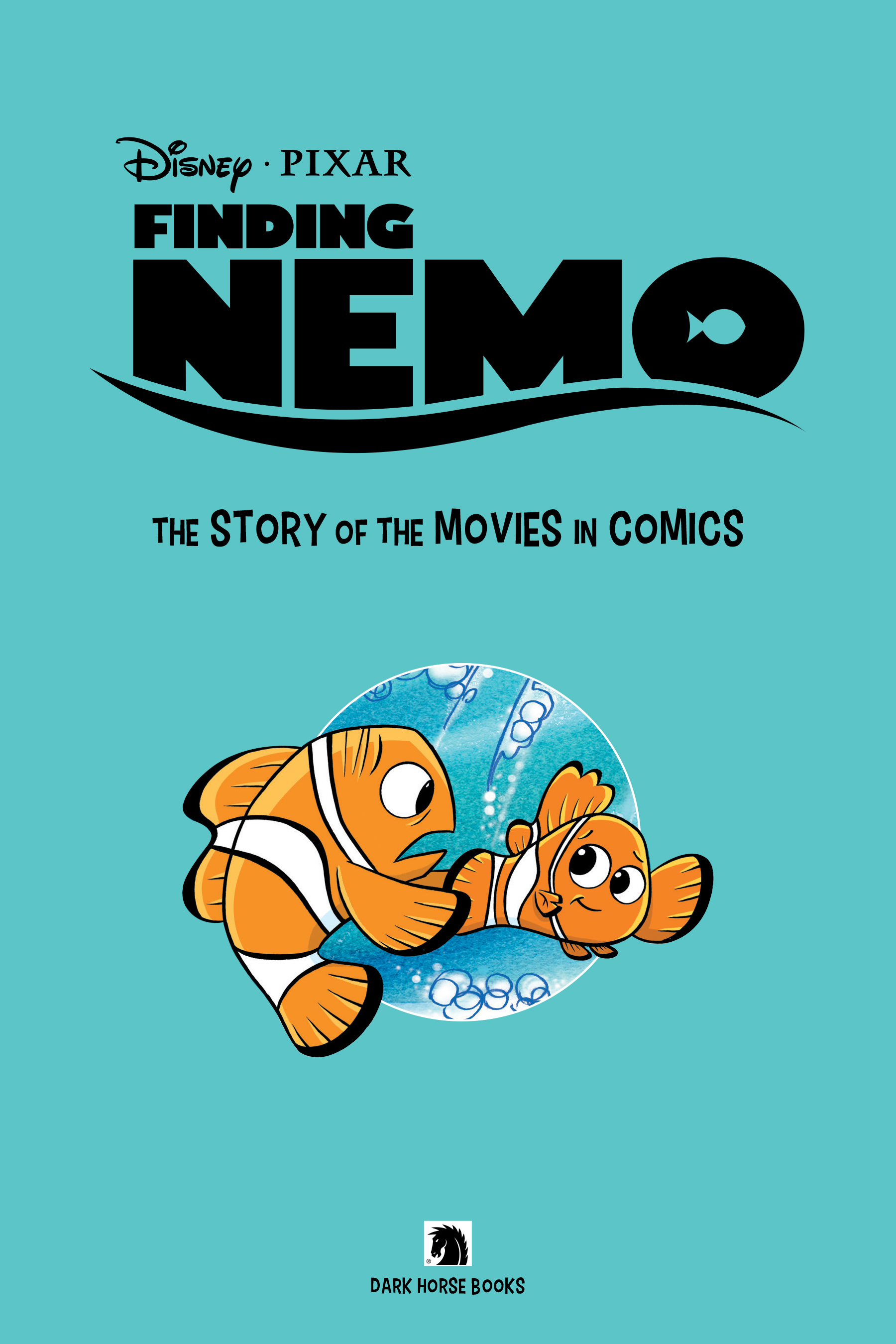 Finding Nemo and Finding Dory: The Story of the Movies in Comics (2020): Chapter 1 - Page 3