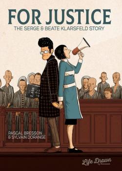 For Justice: The Serge & Beate Klarsfeld Story (2021)