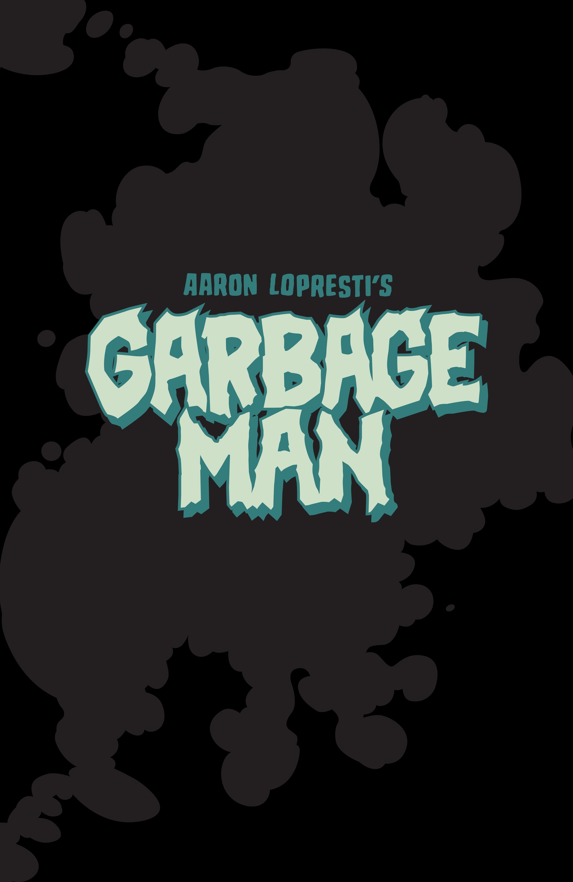 Garbage Man (2021): Chapter 1 - Page 3