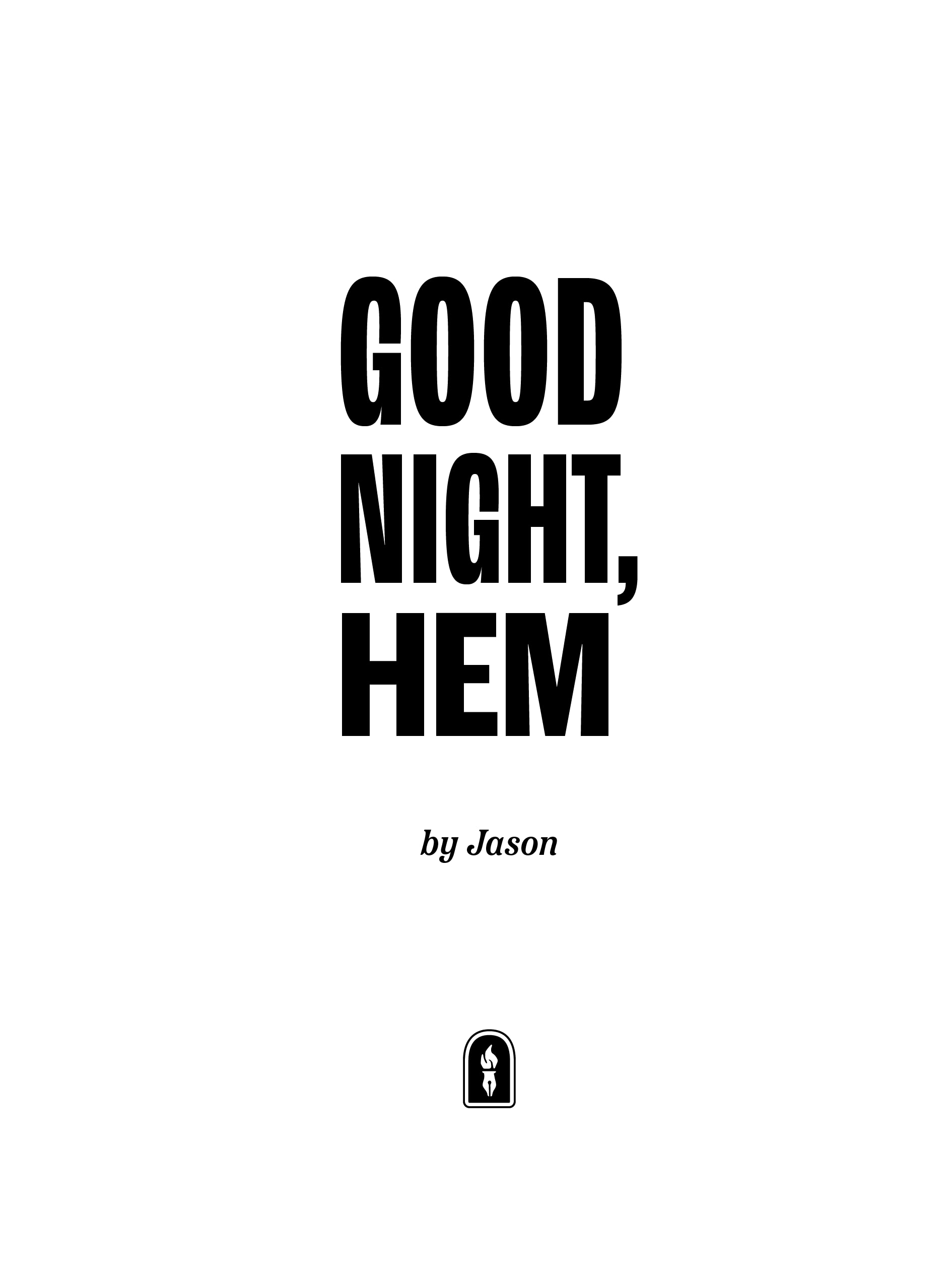 Good Night, Hem (2021): Chapter 1 - Page 4