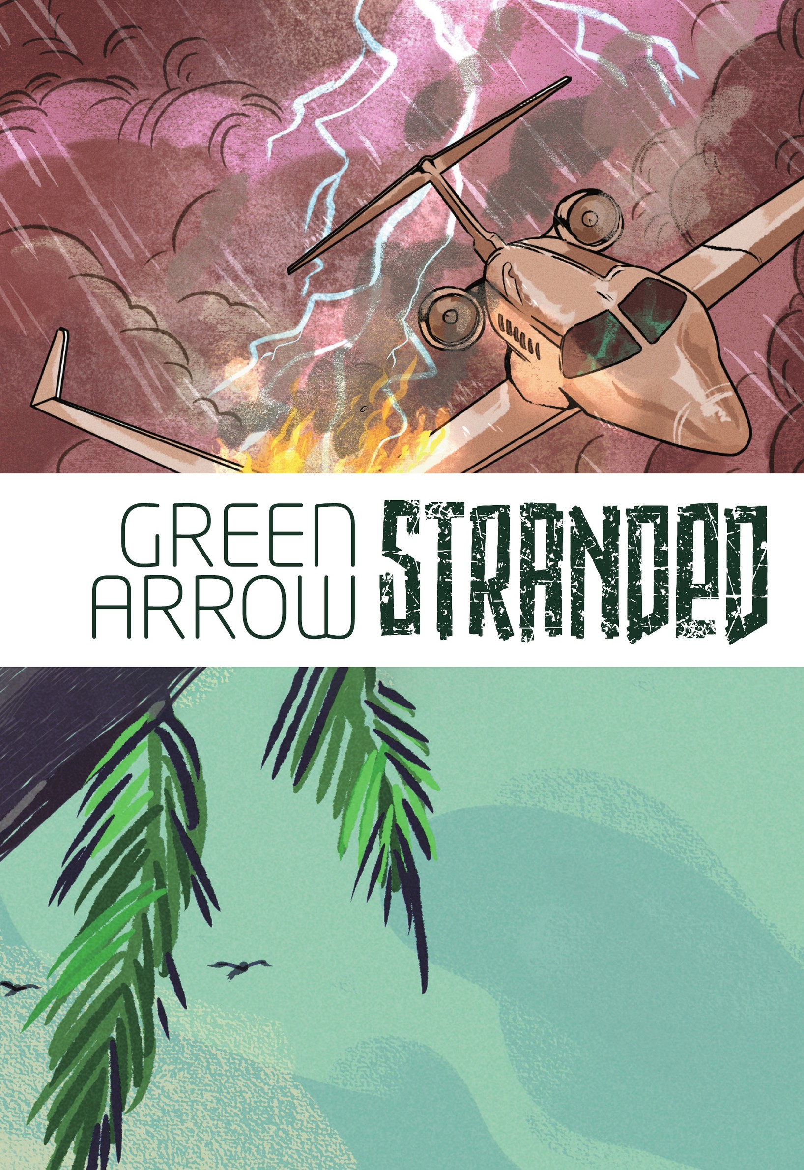 Green Arrow: Stranded (2022): Chapter 1 - Page 2