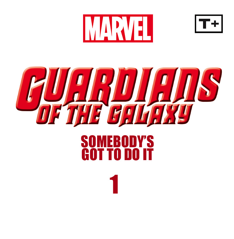 Guardians of the Galaxy: Somebody's Got to Do It Infinity Comic (2023-) issue 1 - Page 2