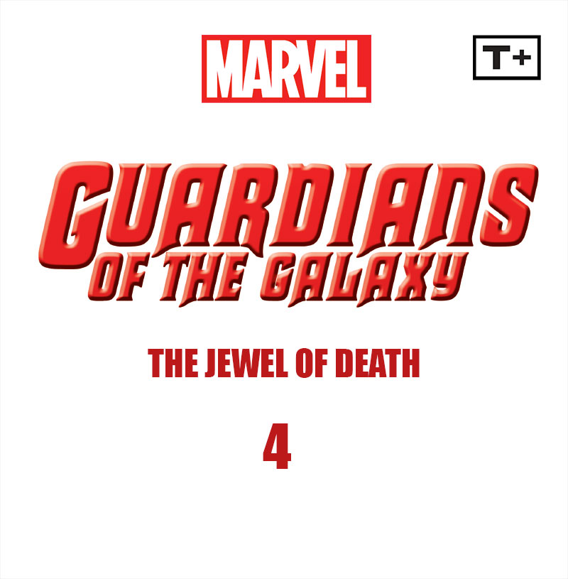 Guardians of the Galaxy: The Jewel of Death Infinity Comic (2023-): Chapter 4 - Page 2