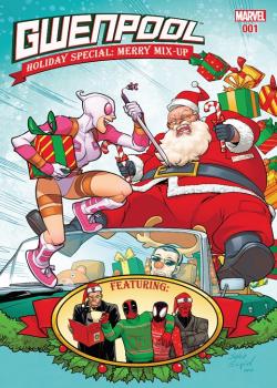 Gwenpool Holiday Special - Merry Mix-Up (2016)