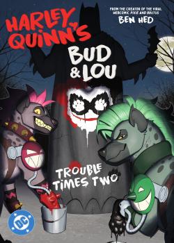 Harley Quinn's Bud and Lou: Trouble Times Two (2025)