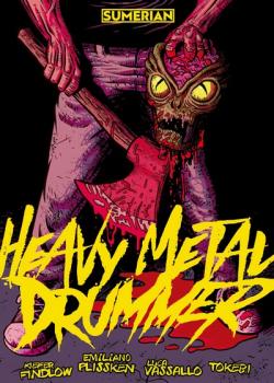 Heavy Metal Drummer (2022-)