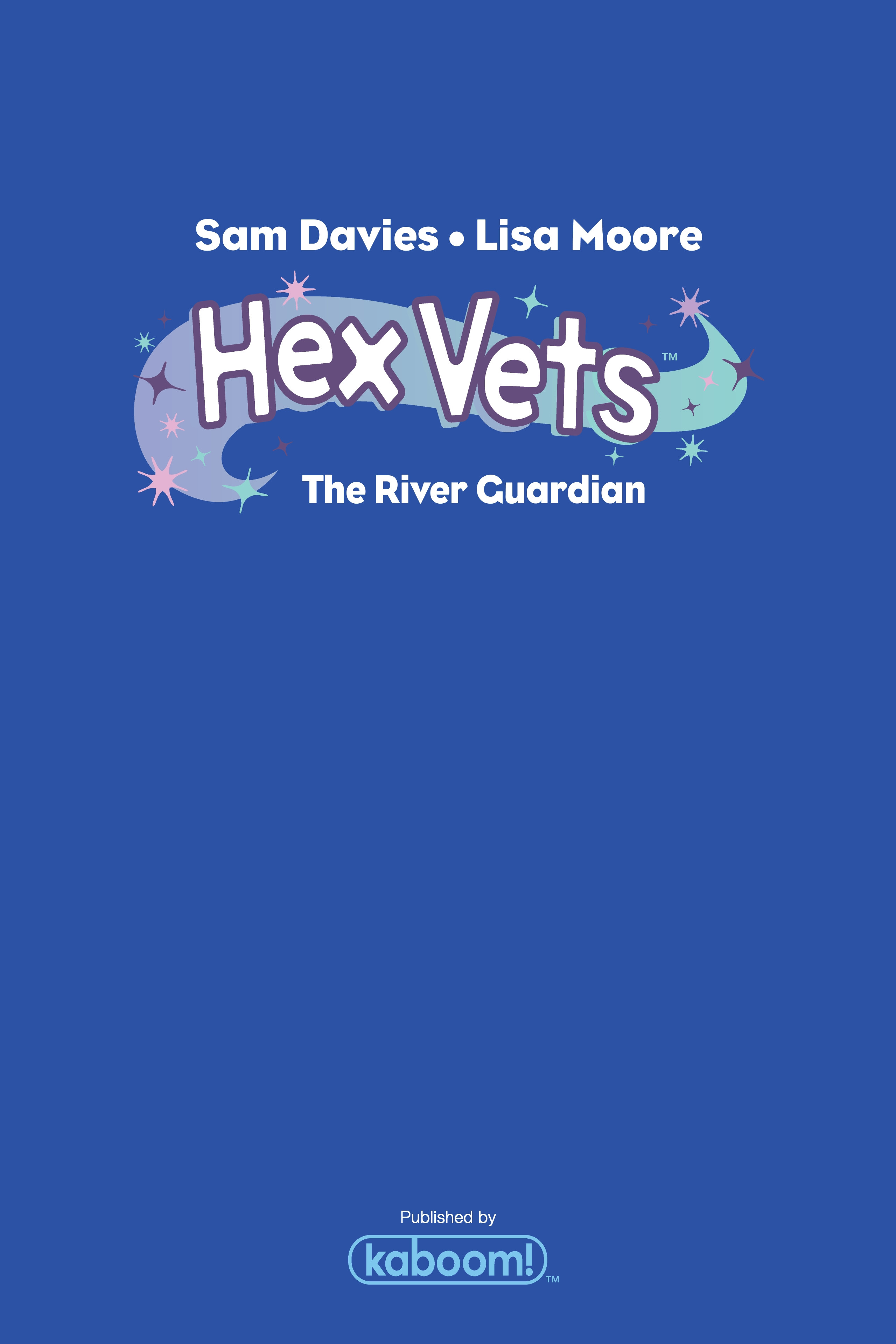 Hex Vets: The River Guardian (2024) issue GN - Page 3