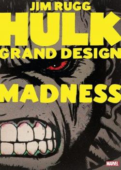 Hulk: Grand Design - Madness (2022-)