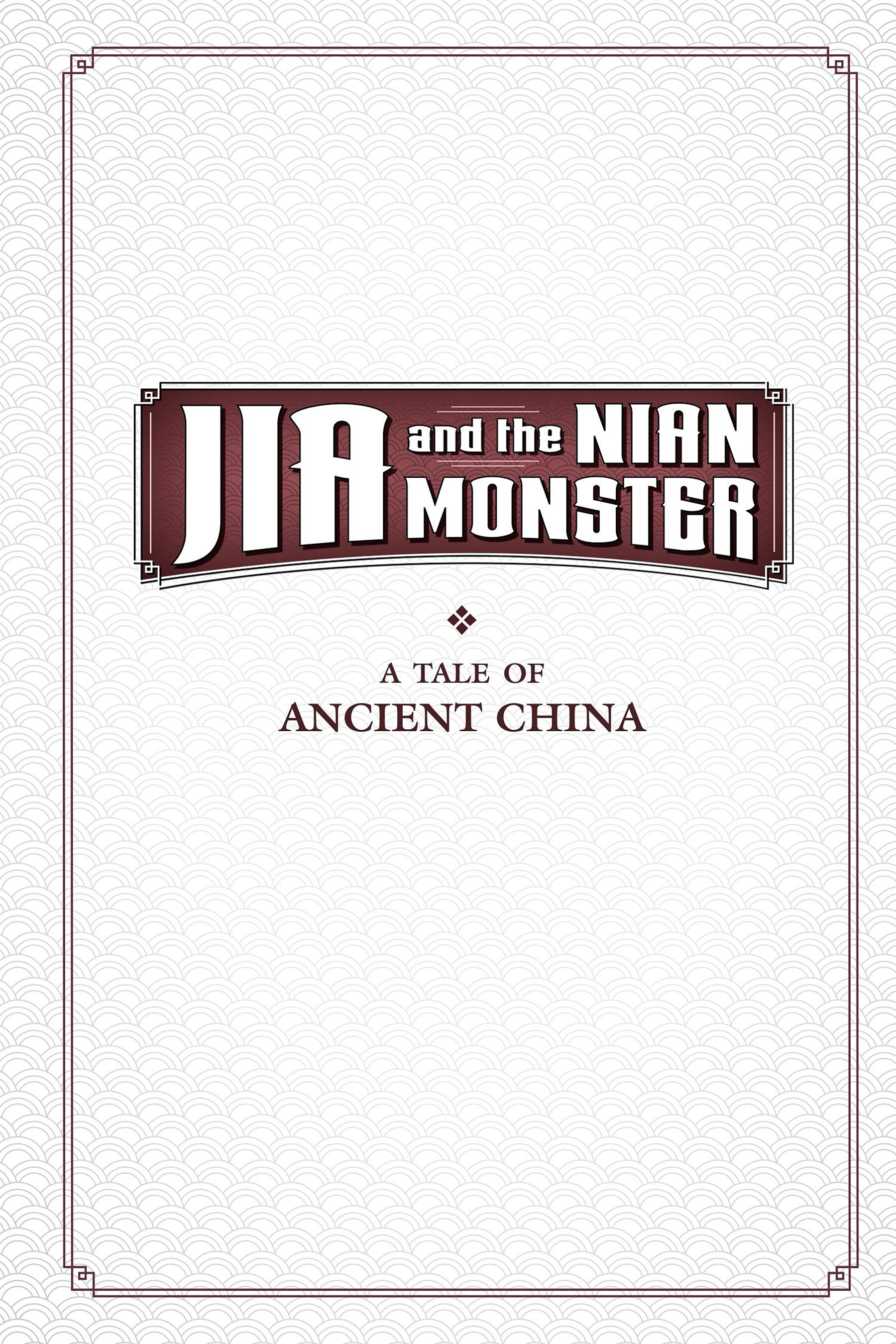 Jia and the Nian Monster (2020): Chapter 1 - Page 3