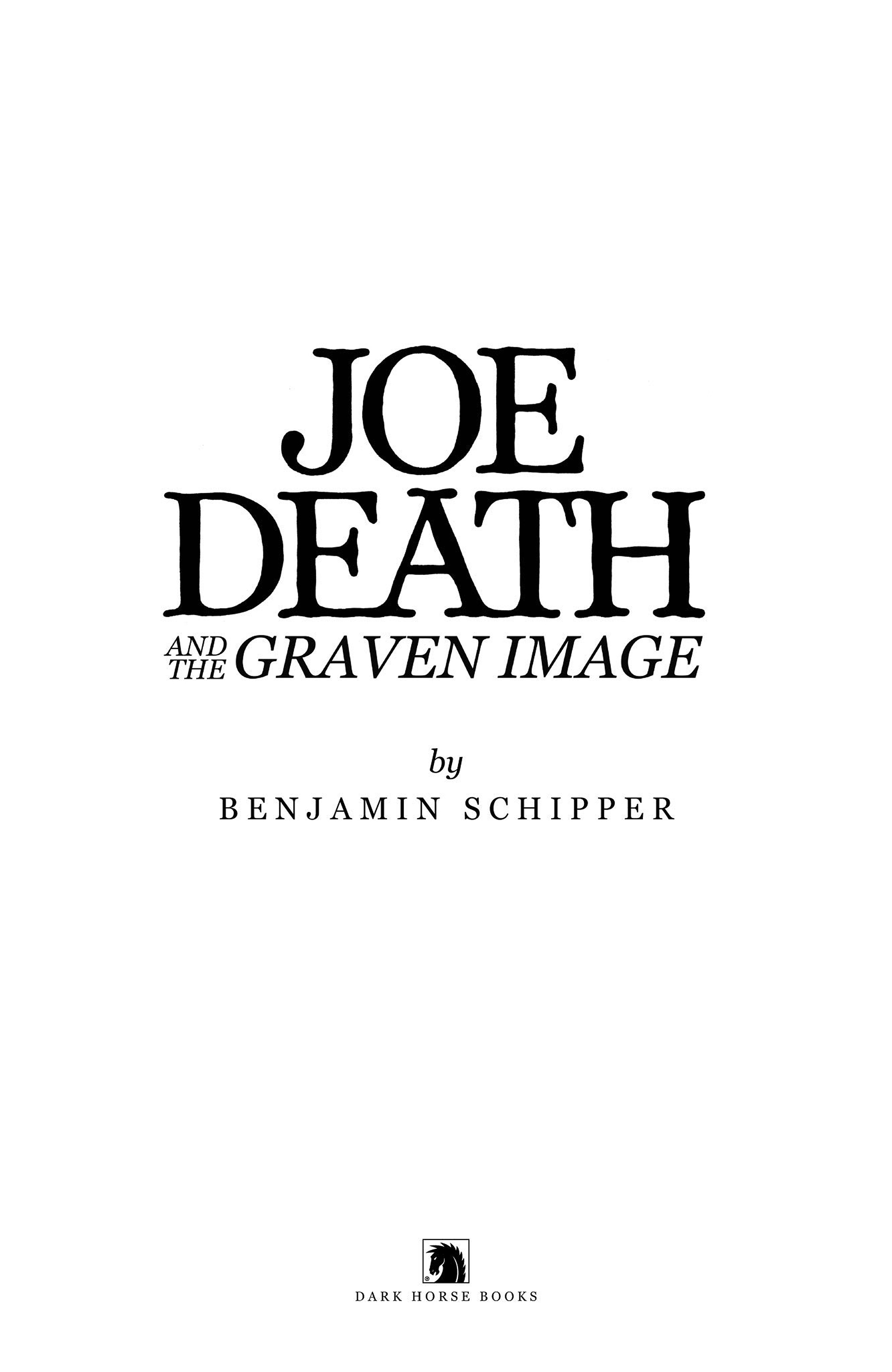 Joe Death and the Graven Image (2023) issue TP - Page 5