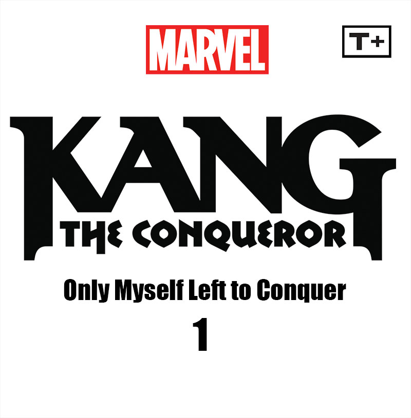 Kang the Conqueror Only Myself Left to Conquer Infinity Comic (2023): Chapter 1 - Page 2