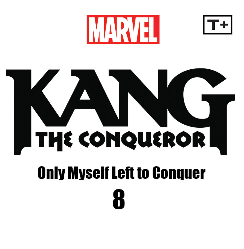 Kang the Conqueror Only Myself Left to Conquer Infinity Comic (2023) issue 8 - Page 2