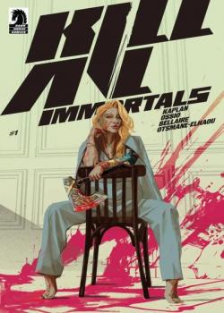 Kill All Immortals (2024-) Comic