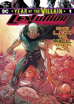 Lex Luthor: Year of the Villain (2019-)