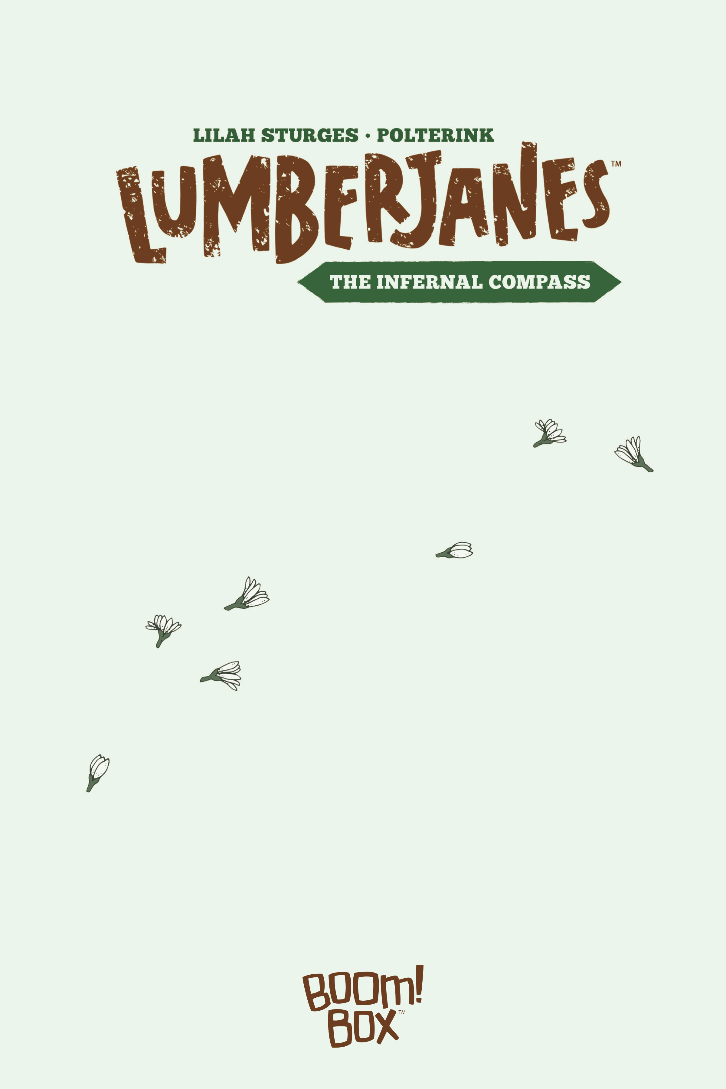 Lumberjanes: The Infernal Compass (2018): Chapter 1 - Page 3