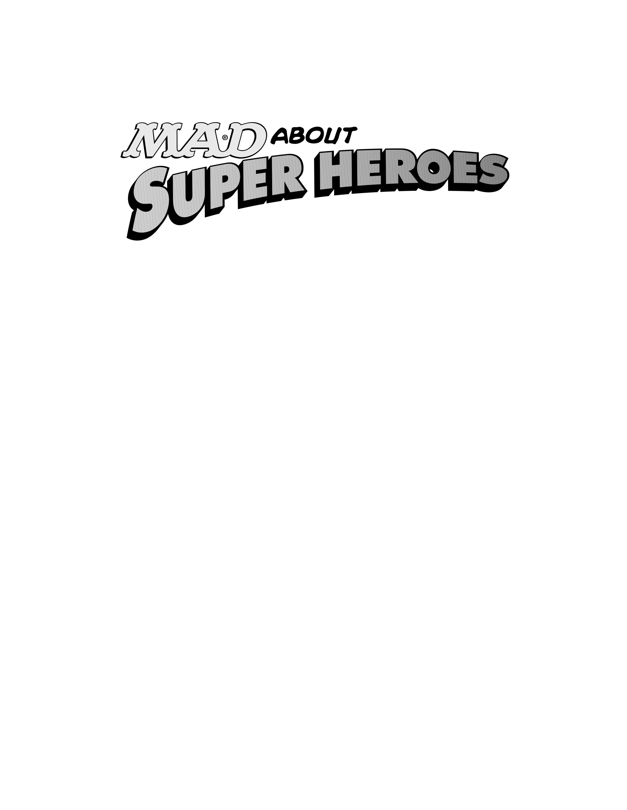 MAD About Superheroes (2002): Chapter 1 - Page 2