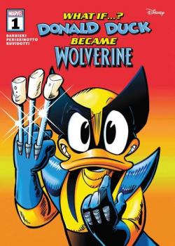 Marvel and Disney: What If...? Donald Duck Became Wolverine (2024-) Comic