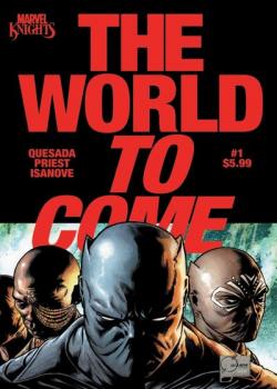 Marvel Knights: The World To Come (2025-)