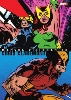 Marvel Visionaries: Chris Claremont (2005)