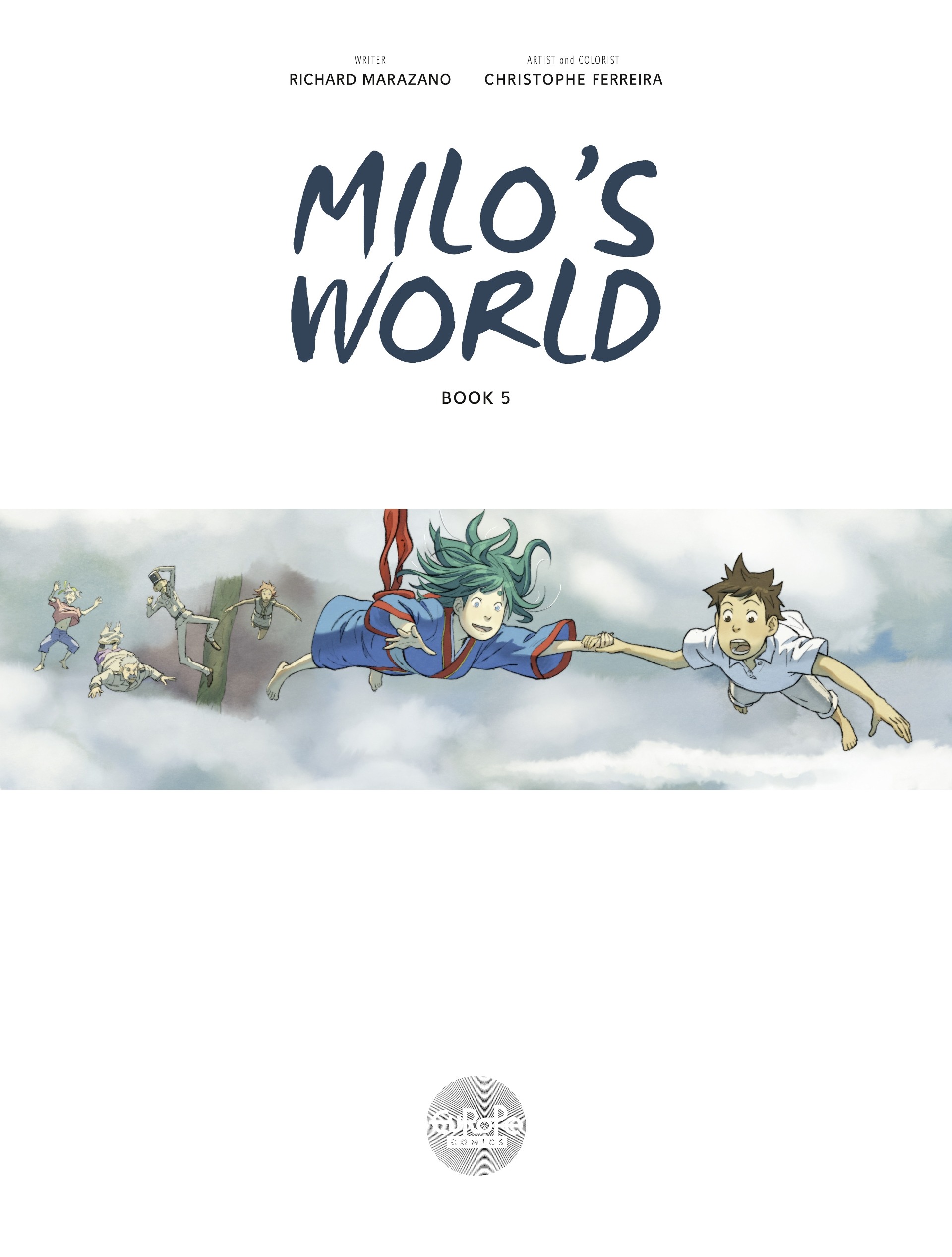 Milo's World (2016-): Chapter 5 - Page 2