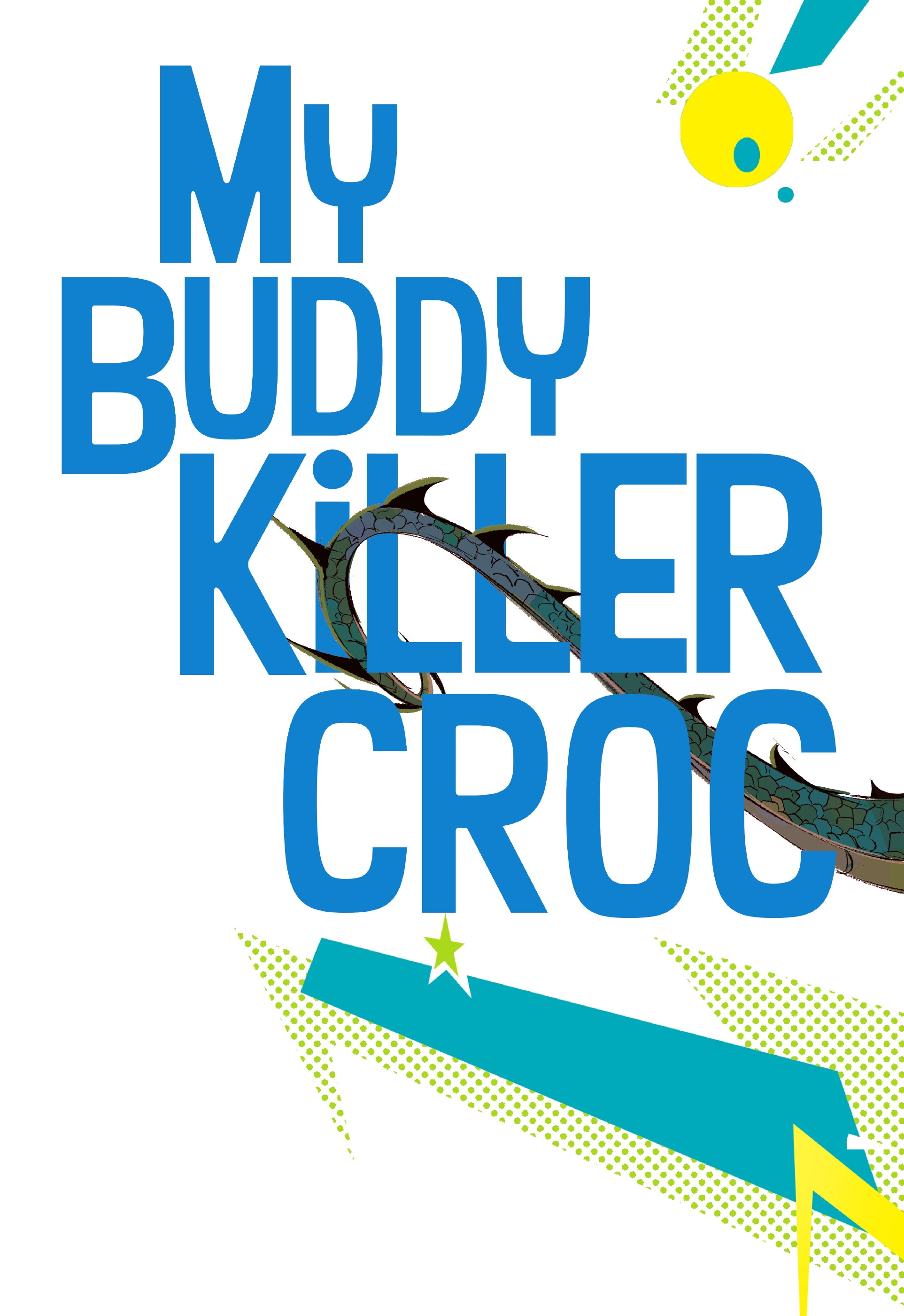My Buddy, Killer Croc (2022): Chapter 1 - Page 2