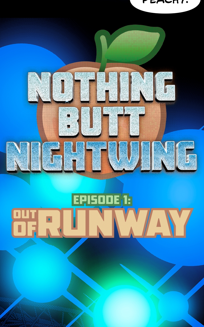 Nothing Butt Nightwing (2024-): Chapter 1 - Page 18