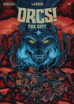 ORCS!: The Gift (2023-)