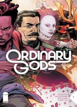 Ordinary Gods (2021-)